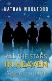 All The Stars In Heaven All The Stars In Heaven
