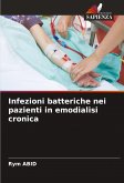 Infezioni batteriche nei pazienti in emodialisi cronica