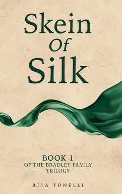 Skein of Silk - Tonelli, Rita