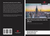 Agricultural production and its effects