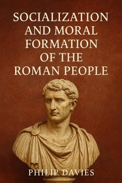 Cover Socialization and Moral Formation of the Roman People (eBook, ePUB)