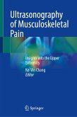 Ultrasonography of Musculoskeletal Pain Ultrasonography of Musculoskeletal Pain