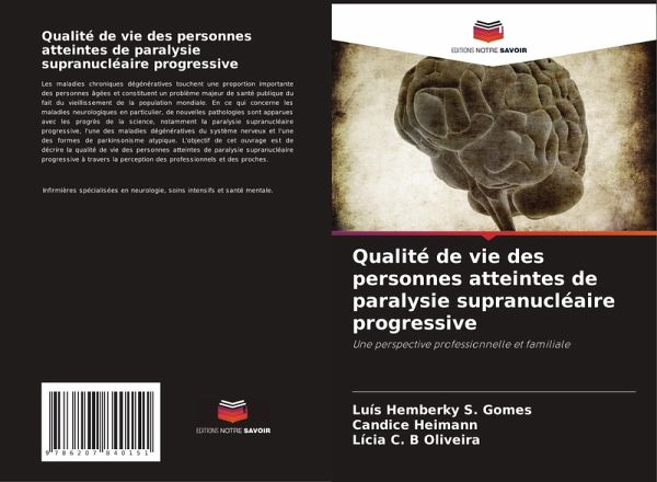 Qualité de vie des personnes atteintes de paralysie supranucléaire progressive Qualité de vie des personnes atteintes de paralysie supranucléaire progressive