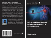 Asociación entre la infección por Helicobacter pylori y la angina inestable