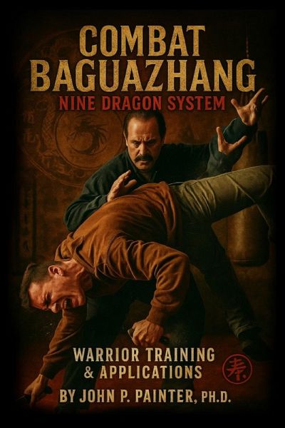 Combat Bazuazhang Nine Dragon System Volume 2