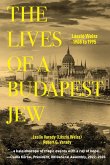 The Lives of a Budapest Jew The Lives of a Budapest Jew