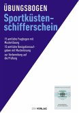 Übungsbogen Sportküstenschifferschein Übungsbogen Sportküstenschifferschein