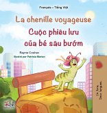 La chenille voyageuse (Livre pour enfants bilingue français-vietnamien) La chenille voyageuse (Livre pour enfants bilingue français-vietnamien)