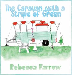 The Caravan with a Stripe of Green - Farrow, Rebecca