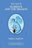 The Tale of Florence and the Dragon The Tale of Florence and the Dragon