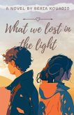 What We Lost in the Light