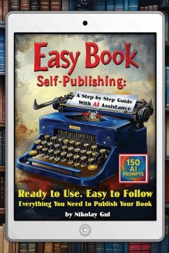 Easy Book Self-Publishing - Gul, Nikolay