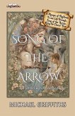 Song of the Arrow Song of the Arrow