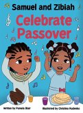 Samuel and Zibiah Celebrate Passover Samuel and Zibiah Celebrate Passover