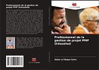 Professionnel de la gestion de projet PMP Unleashed Professionnel de la gestion de projet PMP Unleashed