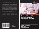 Caratteristiche delle infezioni delle vie urinarie nei diabetici
