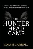 The Hunter Head Game