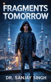 Fragments Of Tomorrow Fragments Of Tomorrow