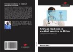 Chinese medicine in medical practice in Africa: