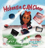 McKenzie Can Cheer McKenzie Can Cheer