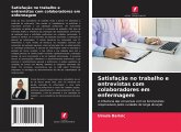 Satisfação no trabalho e entrevistas com colaboradores em enfermagem