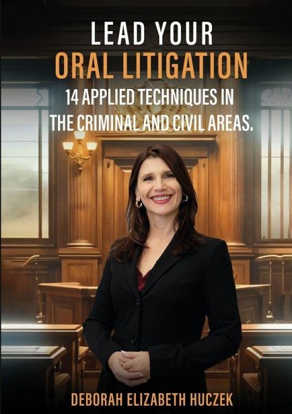 Lead Your Oral Litigation