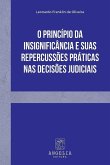 O Princípio Da Insignificância E Suas Repercussões Práticas
