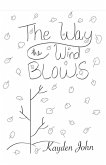 The Way The Wind Blows The Way The Wind Blows