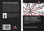 Lettura ermeneutica di razzismo, strutture sociali e disuguaglianze Lettura ermeneutica di razzismo, strutture sociali e disuguaglianze