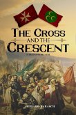 The Cross and the Crescent The Cross and the Crescent