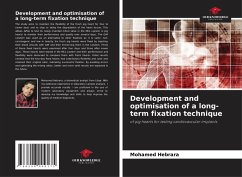 Cover Development and optimisation of a long-term fixation technique