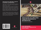 Valorização da alfarroba: impacto económico e perspectivas Valorização da alfarroba: impacto económico e perspectivas