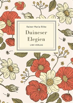 Rainer Maria Rilke: Duineser Elegien. Vollständige Neuausgabe - Rilke, Rainer Maria