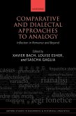 Comparative and Dialectal Approaches to Analogy