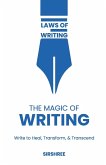 The Magic of Writing The Magic of Writing