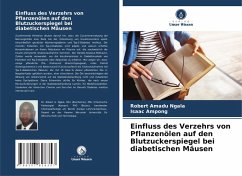 Cover Einfluss des Verzehrs von Pflanzenölen auf den Blutzuckerspiegel bei diabetischen Mäusen