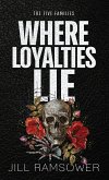 Where Loyalties Lie