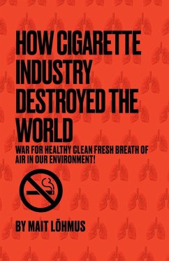 Cover How Cigarette Industry Destroyed The World