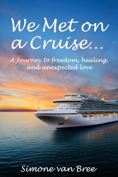 We Met on a Cruise... Cover We Met on a Cruise...