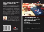 Cultura materiale ed esperienza di acquisto nel supermercato allargato Cultura materiale ed esperienza di acquisto nel supermercato allargato