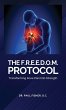The F.R.E.E.D.O.M. Protocol,... - Bild 1