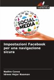 Impostazioni Facebook per una navigazione sicura