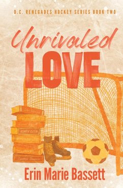 Cover Unrivaled Love (D.C. Renegades Book 2)