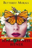 BUTTERFLY MORALS BUTTERFLY MORALS