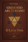 Grimório Arcturiano Grimório Arcturiano
