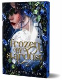 Frozen by Stardust (Deluxe Edition) Frozen by Stardust (Deluxe Edition)