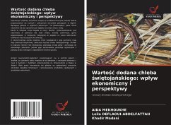 Cover Warto¿¿ dodana chleba ¿wi¿toja¿skiego: wp¿yw ekonomiczny i perspektywy