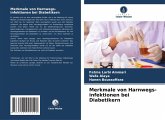 Merkmale von Harnwegs-infektionen bei Diabetikern