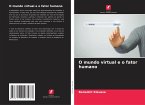 O mundo virtual e o fator humano