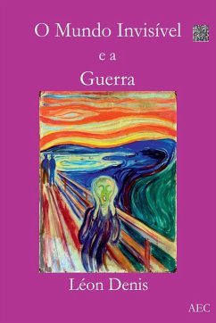 Cover O Mundo Invisível E A Guerra